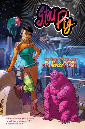 Star Pig Paperback by Delilah S. Dawson; Francesco Gaston