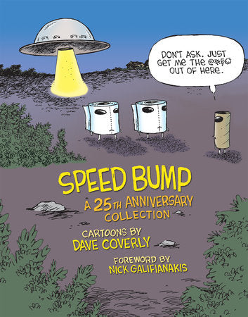 Speed Bump: A 25th Anniversary Collection Hardcover by Dave Coverly