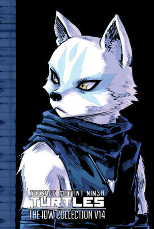 Teenage Mutant Ninja Turtles: The IDW Collection Volume 14 Hardcover by Sophie Cambpell; Ronda Pattison; Nelson Daniel; Jodi Nishijima; Brahm Revel