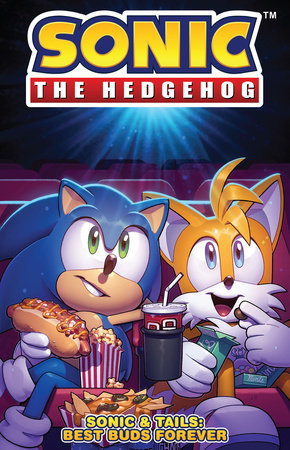 Sonic the Hedgehog: Sonic & Tails: Best Buds Forever Paperback by Ian Flynn; Evan Stanley; Tracy Yardley; Adam Bryce Thomas