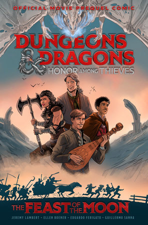Dungeons & Dragons: Honor Among Thieves--The Feast of the Moon (Movie Prequel Comic) Paperback by Jeremy Lambert