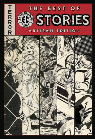 The Best of EC Stories Artisan Edition Paperback by Wally Wood; Harvey Kurtzman; Jack Davis; Graham Ingels; Al Williamson