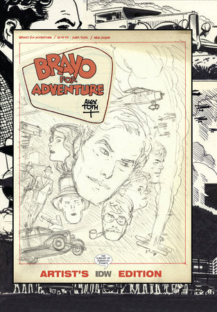 Bravo for Adventure: Alex Toth Artist's Edition Hardcover by Alex Toth