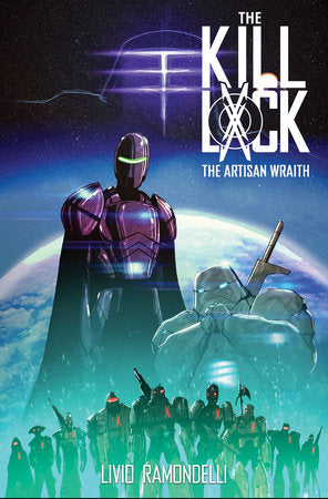 The Kill Lock: The Artisan Wraith Paperback by Livio Ramondelli