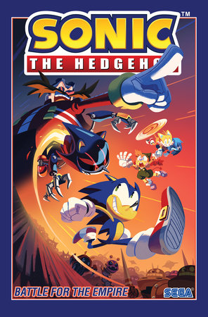 Sonic The Hedgehog, Vol. 13: Battle for the Empire Paperback by Ian Flynn; Adam Bryce Thomas