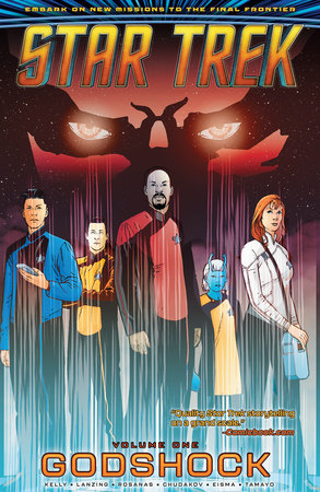 Star Trek, Vol. 1: Godshock Hardcover by Collin Kelly