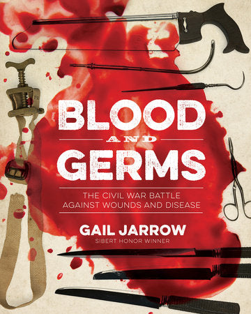 Blood and Germs Hardcover by Gail Jarrow
