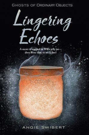 Lingering Echoes Paperback by Angie Smibert