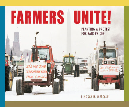 Farmers Unite! Hardcover by Lindsay H. Metcalf