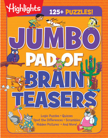 Jumbo Pad of Brain Teasers Paperback by Highlights