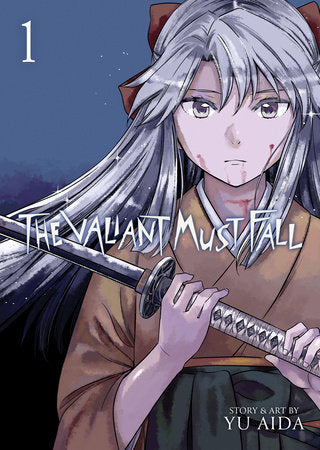 The Valiant Must Fall Vol. 1 Paperback by Yu Aida