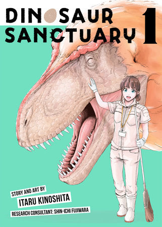 Dinosaur Sanctuary Vol. 1 Paperback by Itaru Kinoshita; Research Consulting by Shin-ichi Fujiwara
