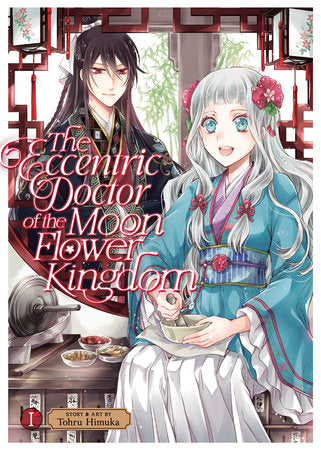 The Eccentric Doctor of the Moon Flower Kingdom Vol. 1 Paperback by Tohru Himuka
