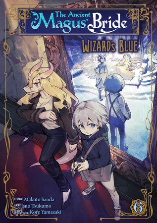 The Ancient Magus' Bride: Wizard's Blue Vol. 6 Paperback by Makoto Sanda