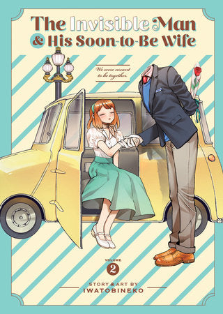 The Invisible Man and His Soon-to-Be Wife Vol. 2 Paperback by Iwatobineko