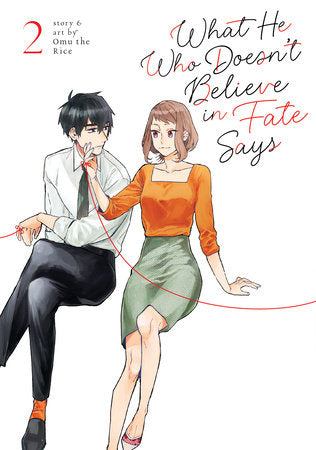 What He Who Doesn't Believe in Fate Says Vol. 2 Paperback by Omu the Rice