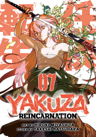 Yakuza Reincarnation Vol. 7 Paperback by Takeshi Natsuhara; Illustrated by Hiroki Miyashita