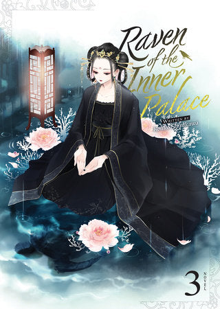 Raven of the Inner Palace (Light Novel) Vol. 3 Paperback by Kouko Shirakawa; Covers by Ayuko