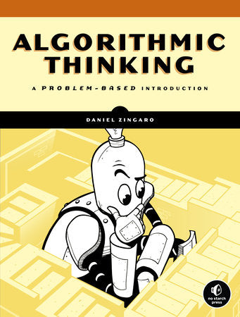 Algorithmic Thinking Paperback by Daniel Zingaro