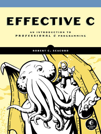 Effective C Paperback by Robert C. Seacord
