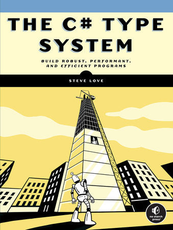 The C# Type System Paperback by Steve Love