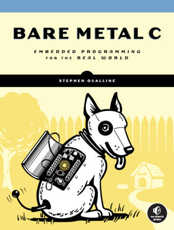 Bare Metal C Paperback by Stephen Oualline