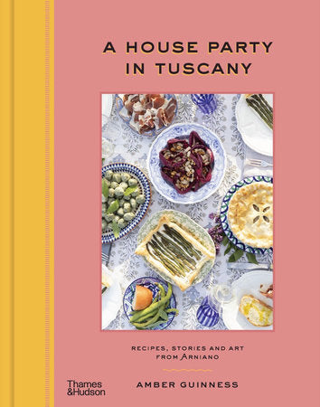 A House Party in Tuscany Hardcover by Amber Guinness