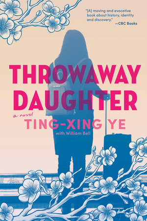 Throwaway Daughter Paperback by Ting-Xing Ye with William Bell