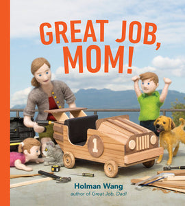 Great Job, Mom! Paperback by Holman Wang