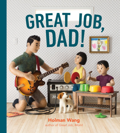 Great Job, Dad! Paperback by Holman Wang