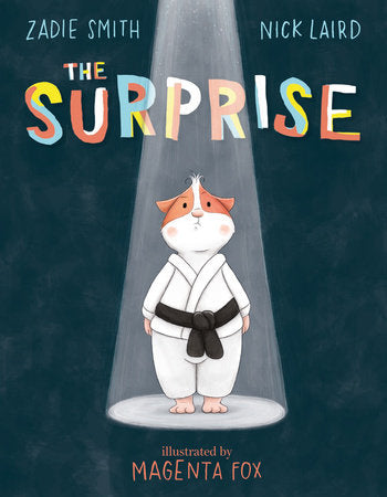 The Surprise Hardcover by Zadie Smith and Nick Laird; illustrated by Magenta Fox
