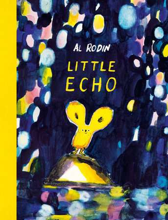 Little Echo Hardcover by Al Rodin