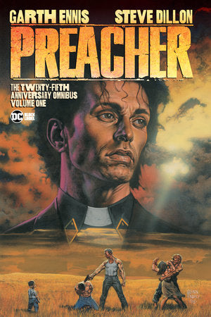 Preacher: The 25th Anniversary Omnibus Vol. 1 Hardcover by Garth Ennis