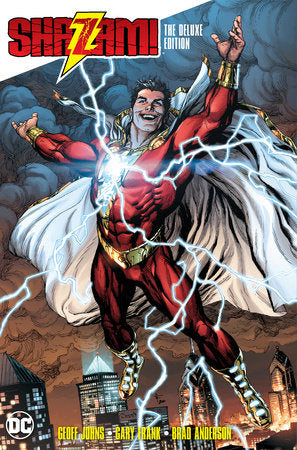 Shazam! The Deluxe Edition Hardcover by Geoff, Johns