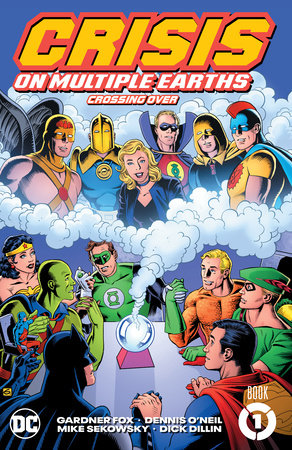 Crisis on Multiple Earths Book 1: Crossing Over Paperback by Gardner Fox