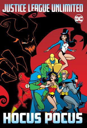 Justice League Unlimited: Hocus Pocus Paperback by Various
