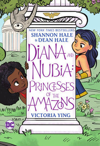 Diana and Nubia: Princesses of the Amazons Paperback by Shannon Hale