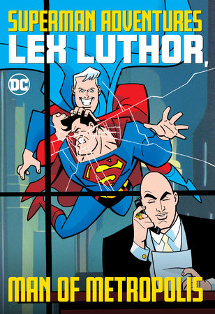 Superman Adventures: Lex Luthor, Man of Metropolis Paperback by Various