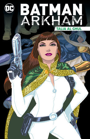 Batman Arkham: Talia al Ghul Paperback by Various