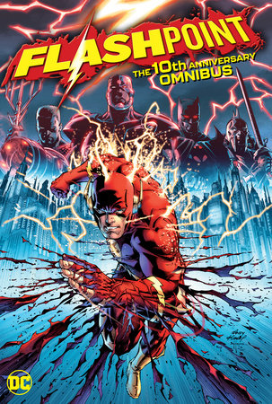 Flashpoint: The 10th Anniversary Omnibus Hardcover by Geoff Johns