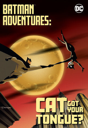 Batman Adventures: Cat Got Your Tongue? Paperback by Various
