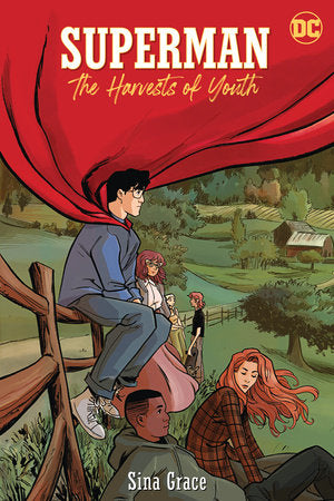 Superman: The Harvests of Youth Paperback by Sina Grace