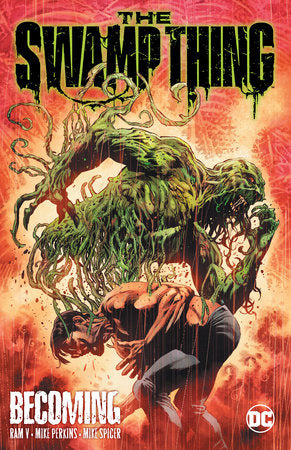 The Swamp Thing Volume 1: Becoming Paperback by Ram V.