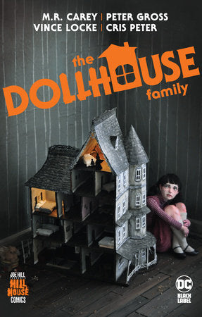 The Dollhouse Family (Hill House Comics) Paperback by Mike Carey