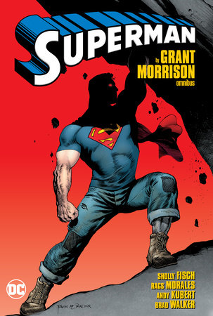 Superman by Grant Morrison Omnibus Hardcover by Grant Morrison