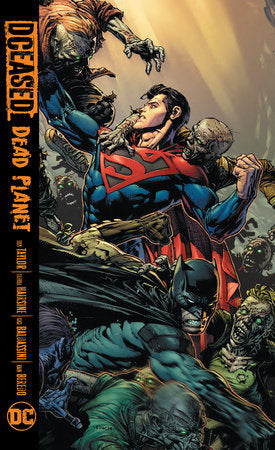 DCeased: Dead Planet Paperback by Tom Taylor
