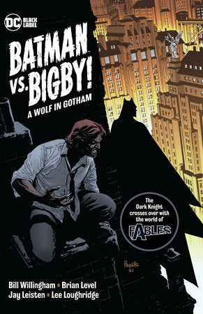 Batman Vs. Bigby! A Wolf In Gotham Paperback by Bill Willingham