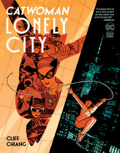 Catwoman: Lonely City Hardcover by Cliff Chiang