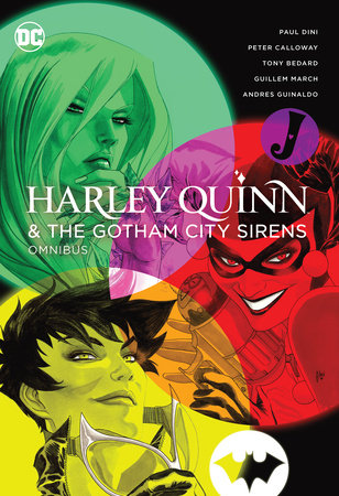 Harley Quinn & The Gotham City Sirens Omnibus (2022 Edition) Hardcover by Paul Dini