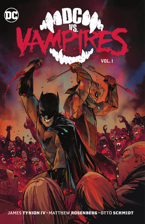 DC vs. Vampires Vol. 1 Hardcover by James Tynion IV
